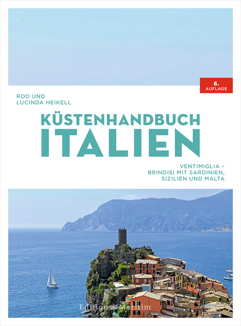 K&uuml;stenhandbuch Italien - Rod Heikell, Lucinda Heikell