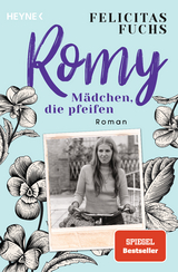 Romy. M&auml;dchen, die pfeifen - Felicitas Fuchs