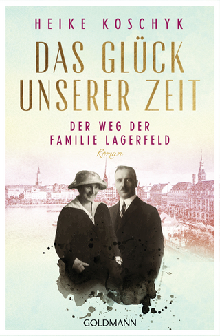 Das Glück unserer Zeit - der Weg der Familie Lagerfeld
