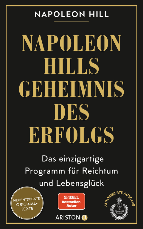 Napoleon Hills Geheimnis des Erfolgs - Napoleon Hill