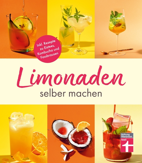 Limonaden selber machen - Kirsten Schiekiera