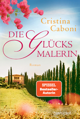 Die Gl&uuml;cksmalerin - Cristina Caboni