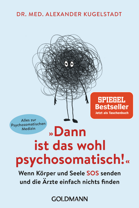 "Dann ist das wohl psychosomatisch!" - Alexander Kugelstadt
