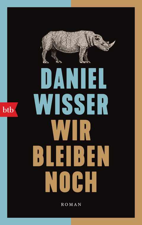 Wir bleiben noch - Daniel Wisser