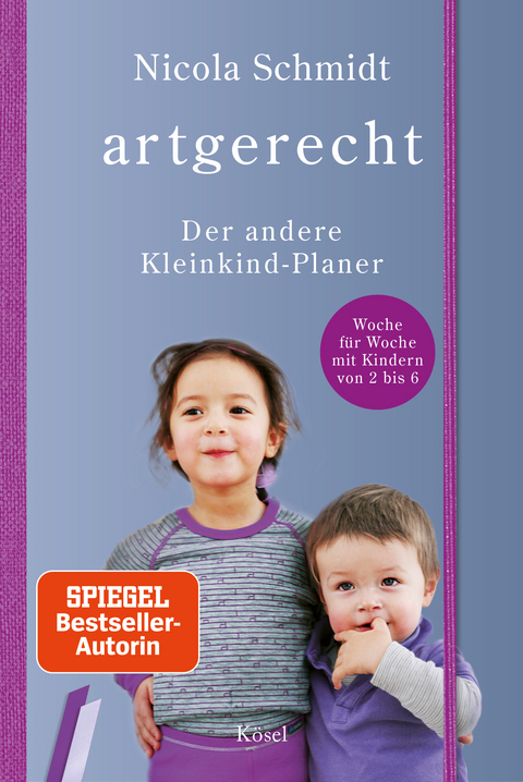 artgerecht - Der andere Kleinkind-Planer - Nicola Schmidt