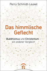 Das himmlische Geflecht - Perry Schmidt-Leukel