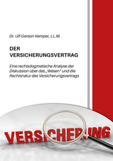 Der Versicherungsvertrag - Ulf-Gerson Kemper