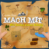 Mach mit &ndash; wir finden einen Schatz - Carina Heer