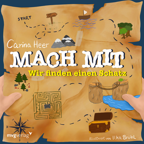 Mach mit &ndash; wir finden einen Schatz - Carina Heer
