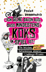 &raquo;Ich gehe davon aus, dass mindestens Koks im Spiel ist&laquo; - Paulus Vennebusch