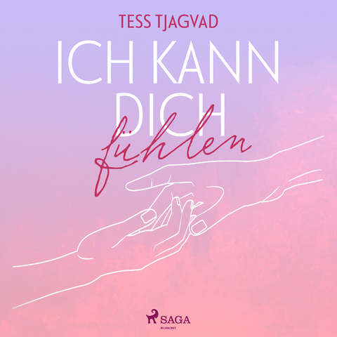 Ich kann dich f&uuml;hlen - Tess Tjagvad