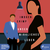 Unser wirkliches Leben - Imogen Crimp
