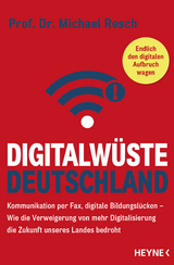 Digitalw&uuml;ste Deutschland - Michael Resch