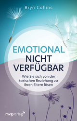 Emotional nicht verfügbar - Bryn Collins
