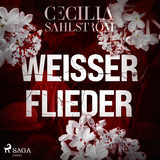 Wei&szlig;er Flieder - Cecilia Sahlstr&ouml;m