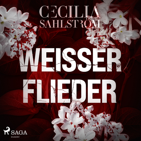 Wei&szlig;er Flieder - Cecilia Sahlstr&ouml;m
