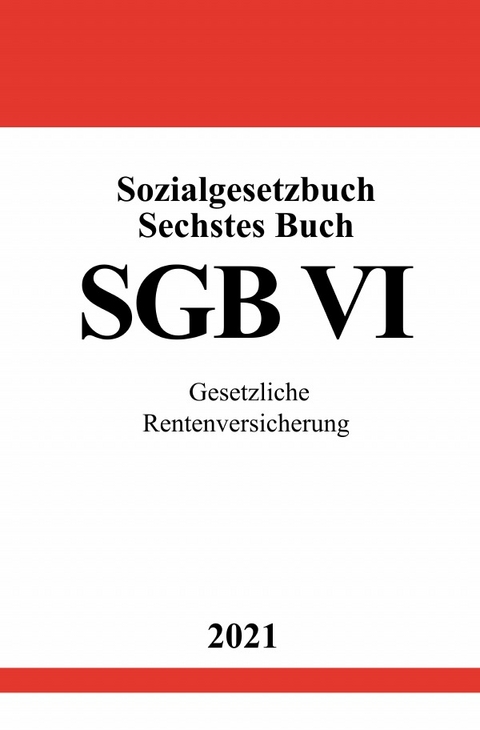 Sozialgesetzbuch Sechstes Buch (SGB VI) - Ronny Studier