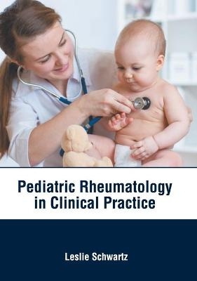 Pediatric Rheumatology in Clinical Practice - 