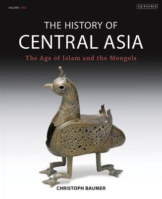 The History of Central Asia - Christoph Baumer