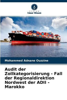 Audit der Zollkategorisierung - Fall der Regionaldirektion Nordwest der ADII - Marokko