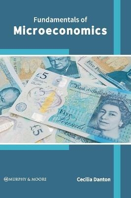 Fundamentals of Microeconomics - 