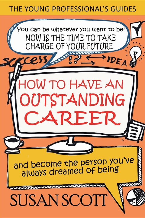 How To Have An Outstanding Career - Susan Scott