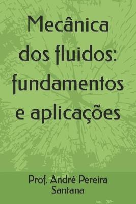 Mecânica dos fluidos