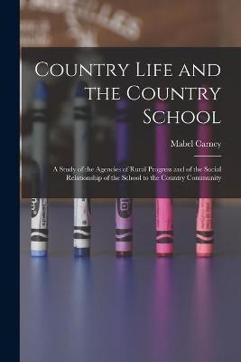 Country Life and the Country School