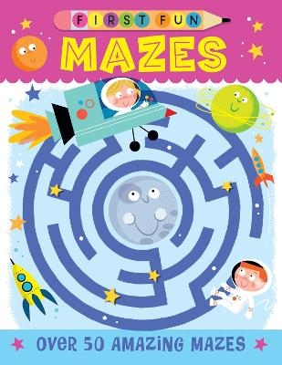 First Fun: Mazes - Edward Miller