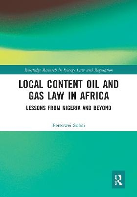 Local Content Oil and Gas Law in Africa - Pereowei Subai