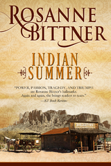 Indian Summer -  Rosanne Bittner