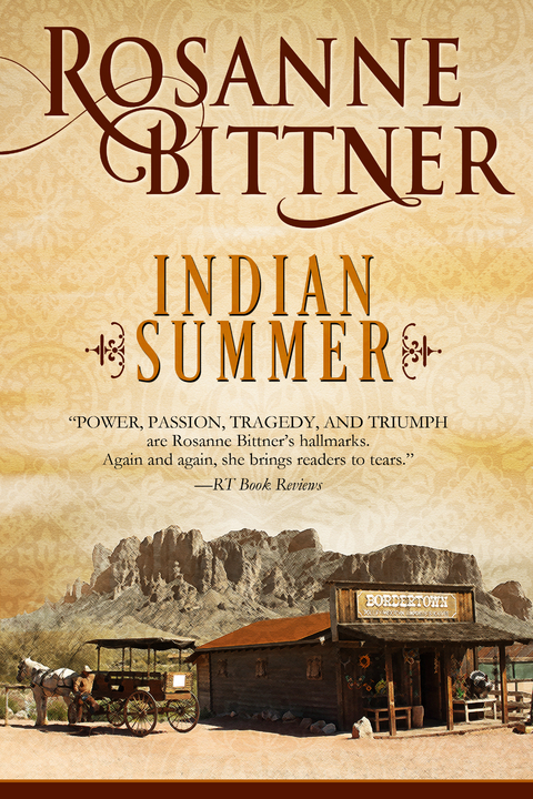 Indian Summer -  Rosanne Bittner
