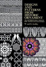 Designs and Patterns from Historic Ornament -  W. and G. Audsley