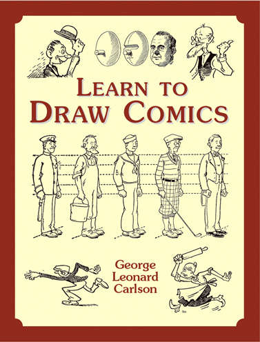 Learn to Draw Comics -  George Leonard Carlson