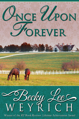 Once Upon Forever -  Becky Lee Weyrich