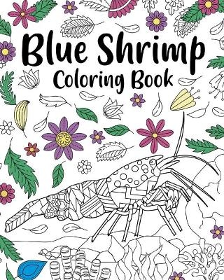 Blue Shrimp Coloring Book -  Paperland
