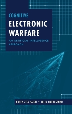 Cognitive Electronic Warfare: An Artificial Intelligence Approach