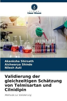 Validierung der gleichzeitigen Schätzung von Telmisartan und Cilnidipin