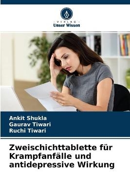 Zweischichttablette für Krampfanfälle und antidepressive Wirkung