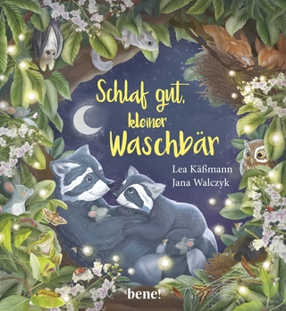 Schlaf gut, kleiner Waschbär – ein Bilderbuch für Kinder ab 2 Jahren