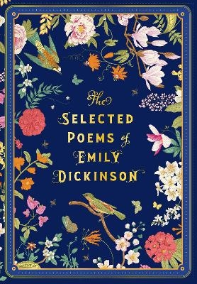 The Selected Poems of Emily Dickinson - Emily Dickinson