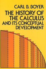 The History of the Calculus and Its Conceptual Development - Carl B. Boyer