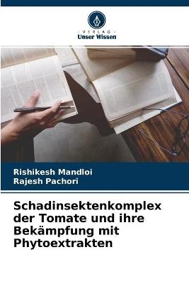 Schadinsektenkomplex der Tomate und ihre Bekämpfung mit Phytoextrakten
