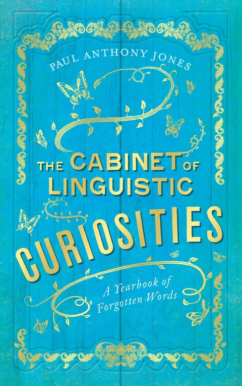 The Cabinet of Linguistic Curiosities - Paul Anthony Jones