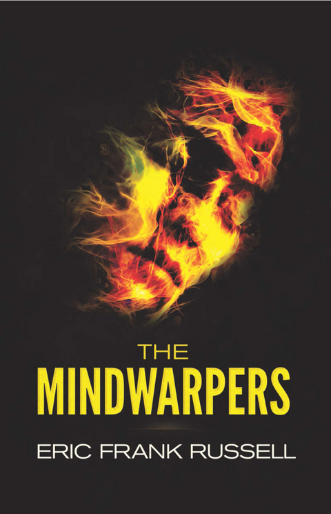 The Mindwarpers - Eric Frank Russell