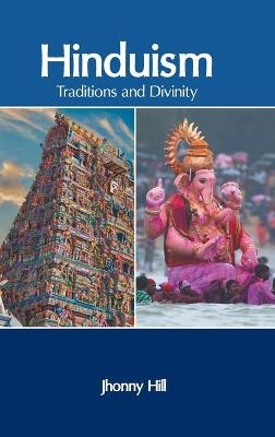 Hinduism: Traditions and Divinity