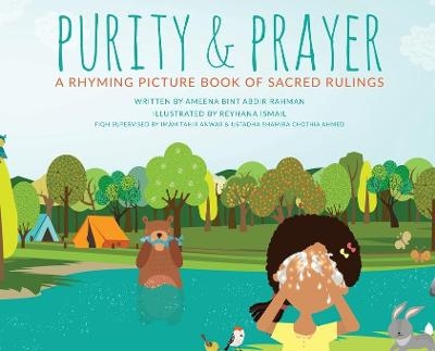 Purity & Prayer - Ameena Bint Abdir Rahman