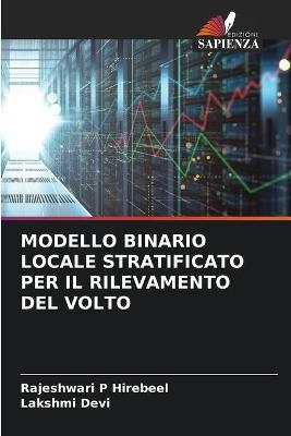 Modello Binario Locale Stratificato Per Il Rilevamento del Volto - Rajeshwari P Hirebeel, Lakshmi Devi