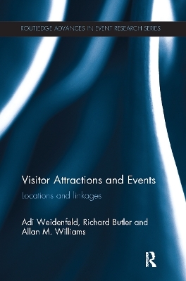 Visitor Attractions and Events - Adi Weidenfeld, Richard Butler, Allan M. Williams
