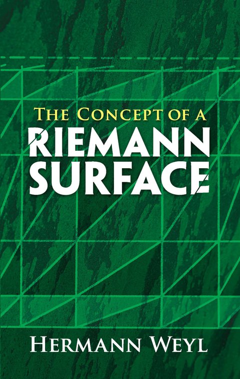 The Concept of a Riemann Surface - Hermann Weyl